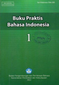 Buku Praktis Bahasa Indonesia Jilid 1