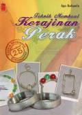 Teknik Membuat Kerajinan Perak