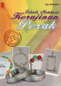 Teknik Membuat Kerajinan Perak