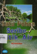 Satu Pohon Seribu Titik Air