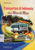 Transportasi di Indonesia dari Masa ke Masa