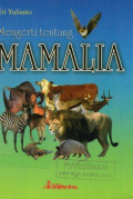 Mengerti Tentang Mamalia