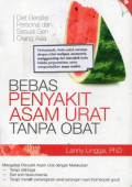 Bebas Penyakit Asam Urat Tanpa Obat