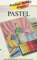 Panduan Melukis dengan Pastel