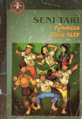 Seni Tari: Panduan Guru SLTP
