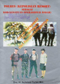 Pemantapan Polres Sebagai KOD Menatap Tantangan Abad XXI