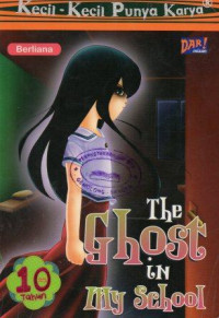 The Ghost in My School