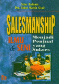 Salesmanship: Ilmu dan Seni Menjadi Penjual yang Sukses