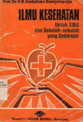 Ilmu Kesehatan untuk SMA dan Sekolah-sekolah yang Sederajat